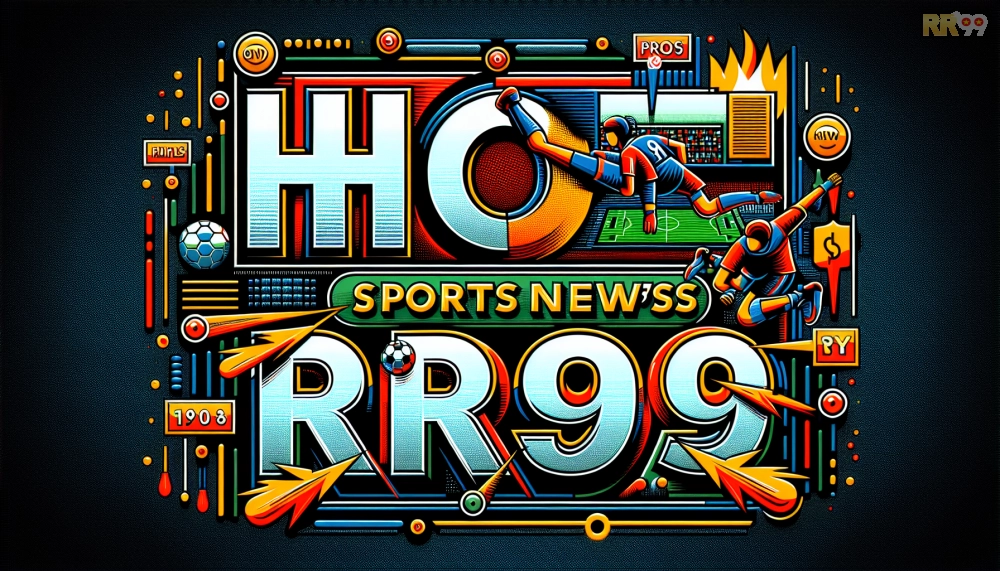 Ưu nhược điểm nổi bật của tin thể thao rr99